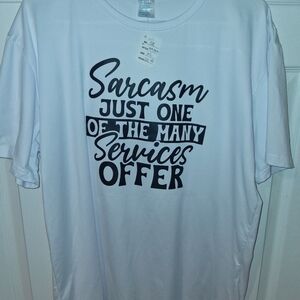 White T-Shirt Sarcasm Services Offered Size XL